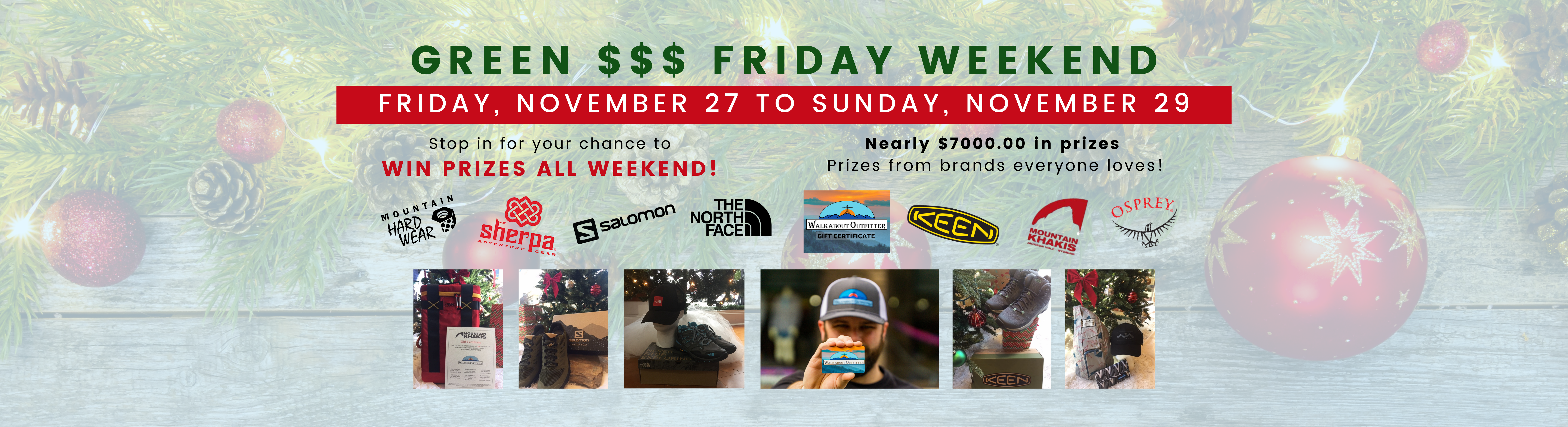 Green $$$ Friday Weekend - November 27th - 29th