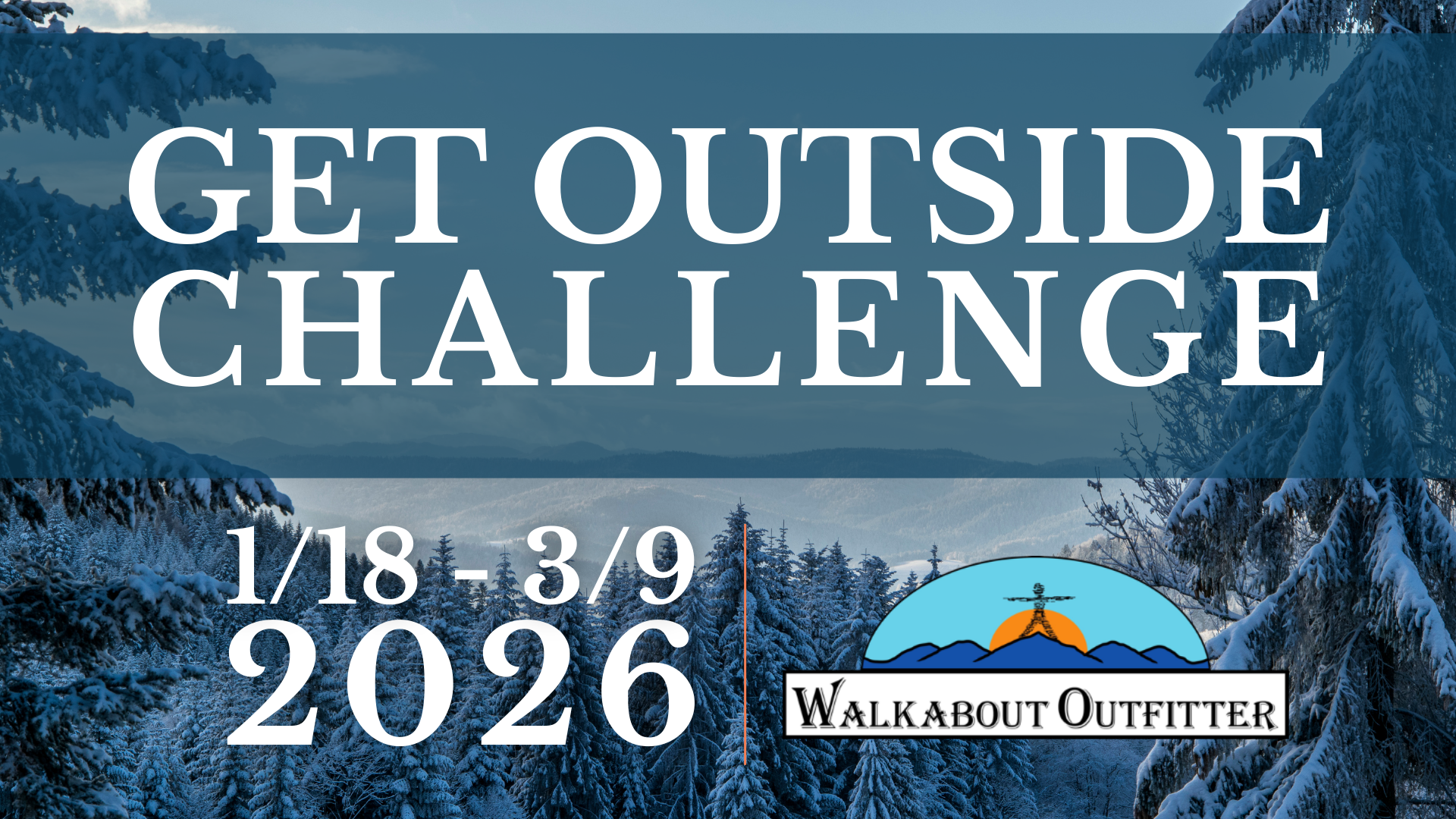 Get Outside Challenge 1/18-3/9-2026