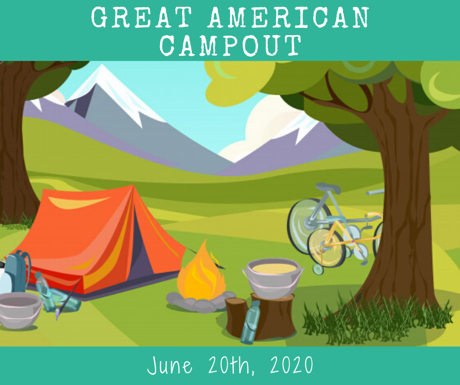 June 20th - Great American Campout