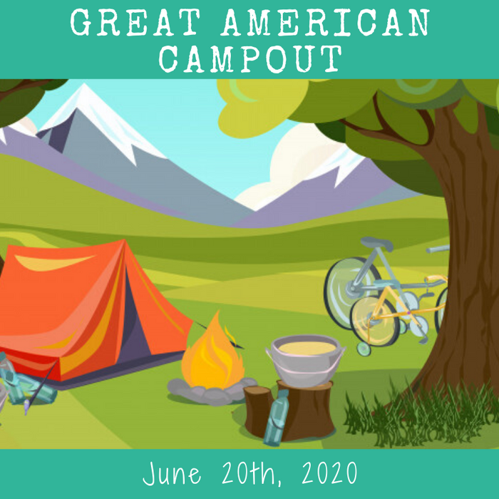 June 20th - Great American Campout