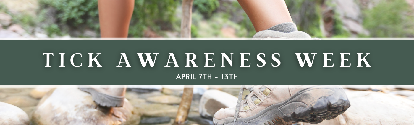 Tick Awareness Week