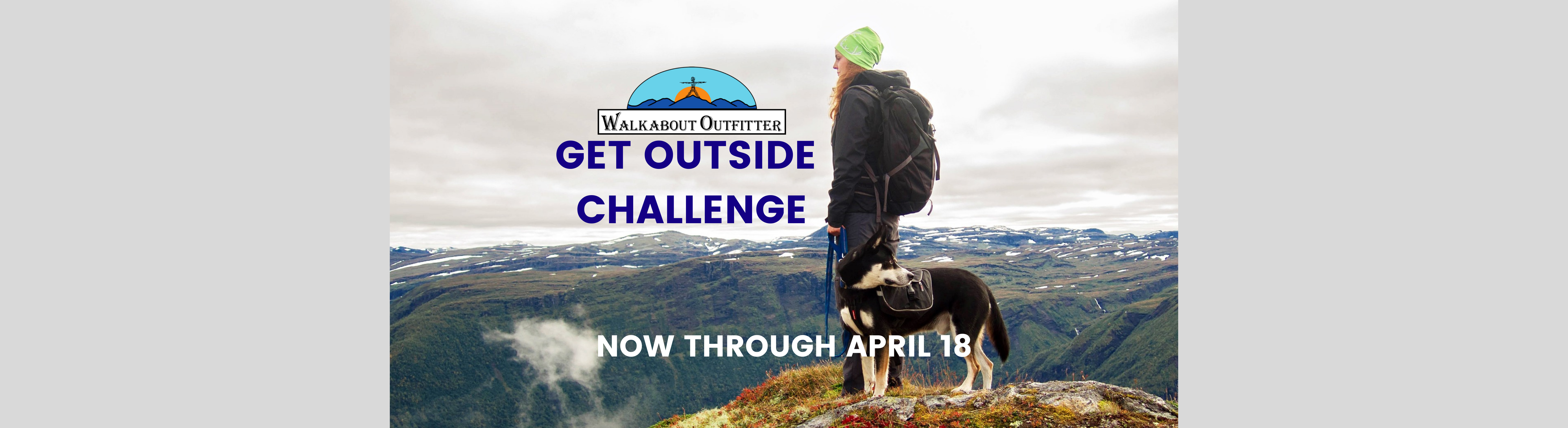 Walkabout Challenge - Get Outside 2021 (NOW - April 18)