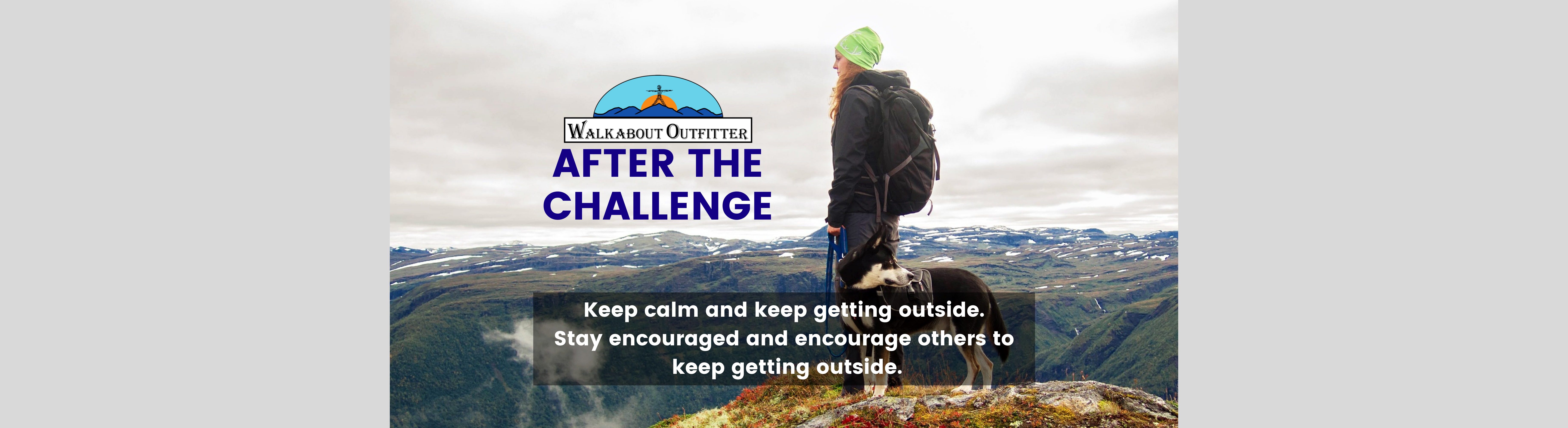 After the Challenge - Keep Getting Outside